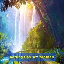 betting tips 1x2 football